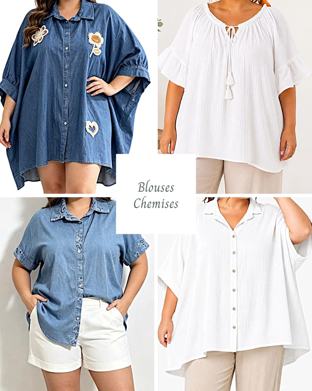 Blouses grande taille en gaze de coton blanche et en chambray, matières douces pour peau sensible